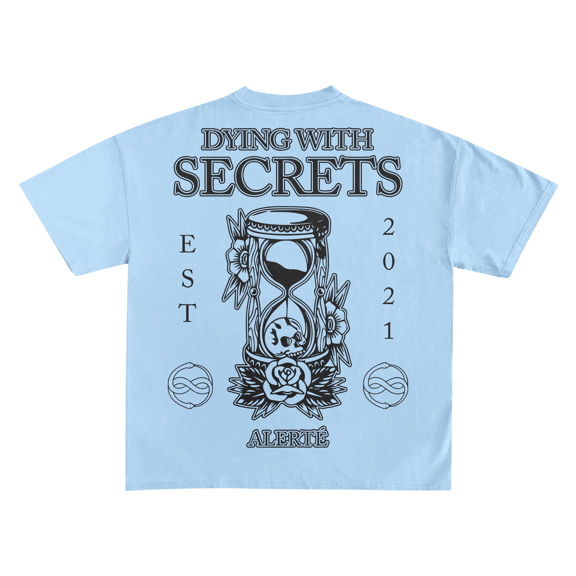 Light blue “Dying with secrets “ T-shirt